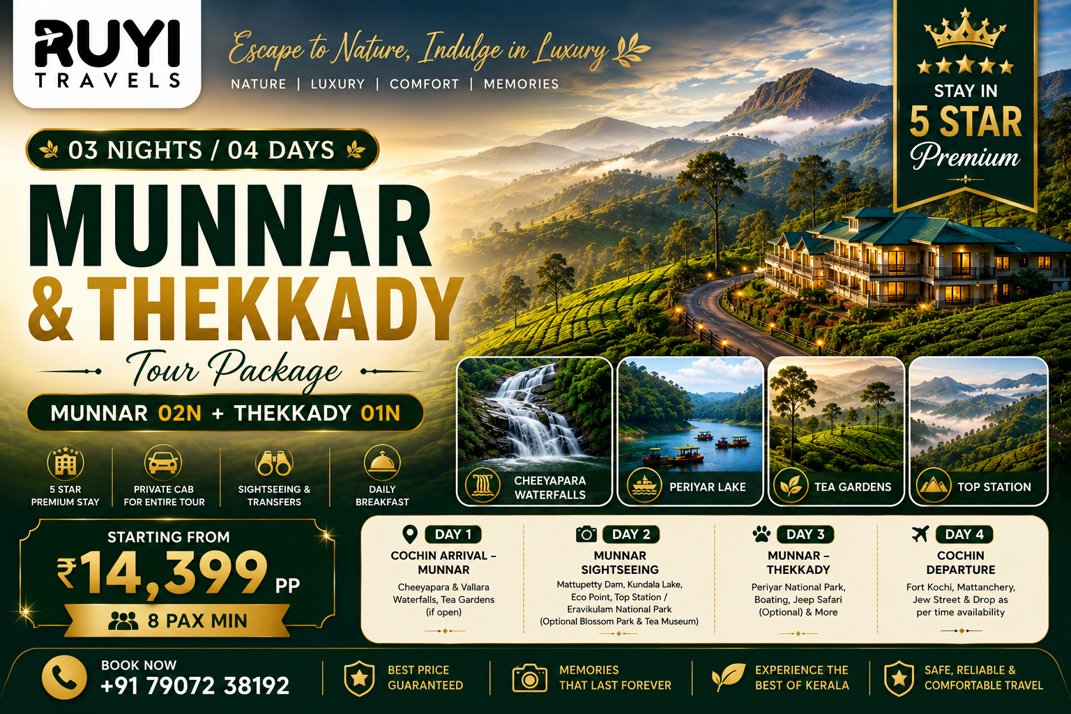 03 NIGHT / 04 DAYS MUNNAR & THEKKADY TOUR PACKAGE ( 8 pax min ) 