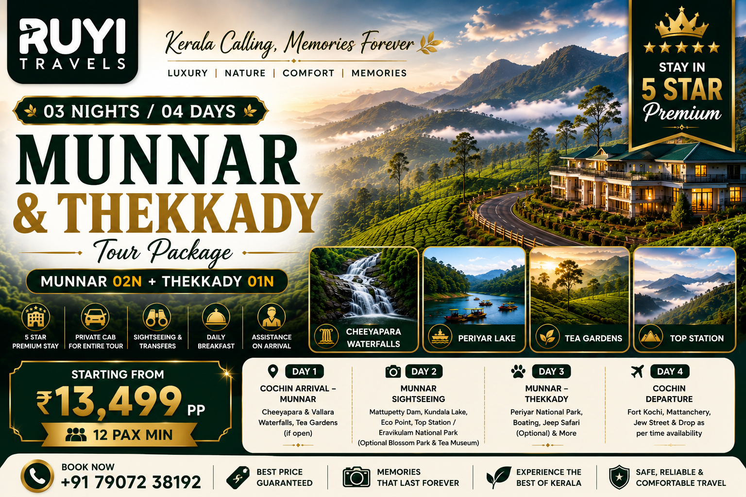 03 NIGHT / 04 DAYS MUNNAR & THEKKADY TOUR PACKAGE ( 12 pax min ) 