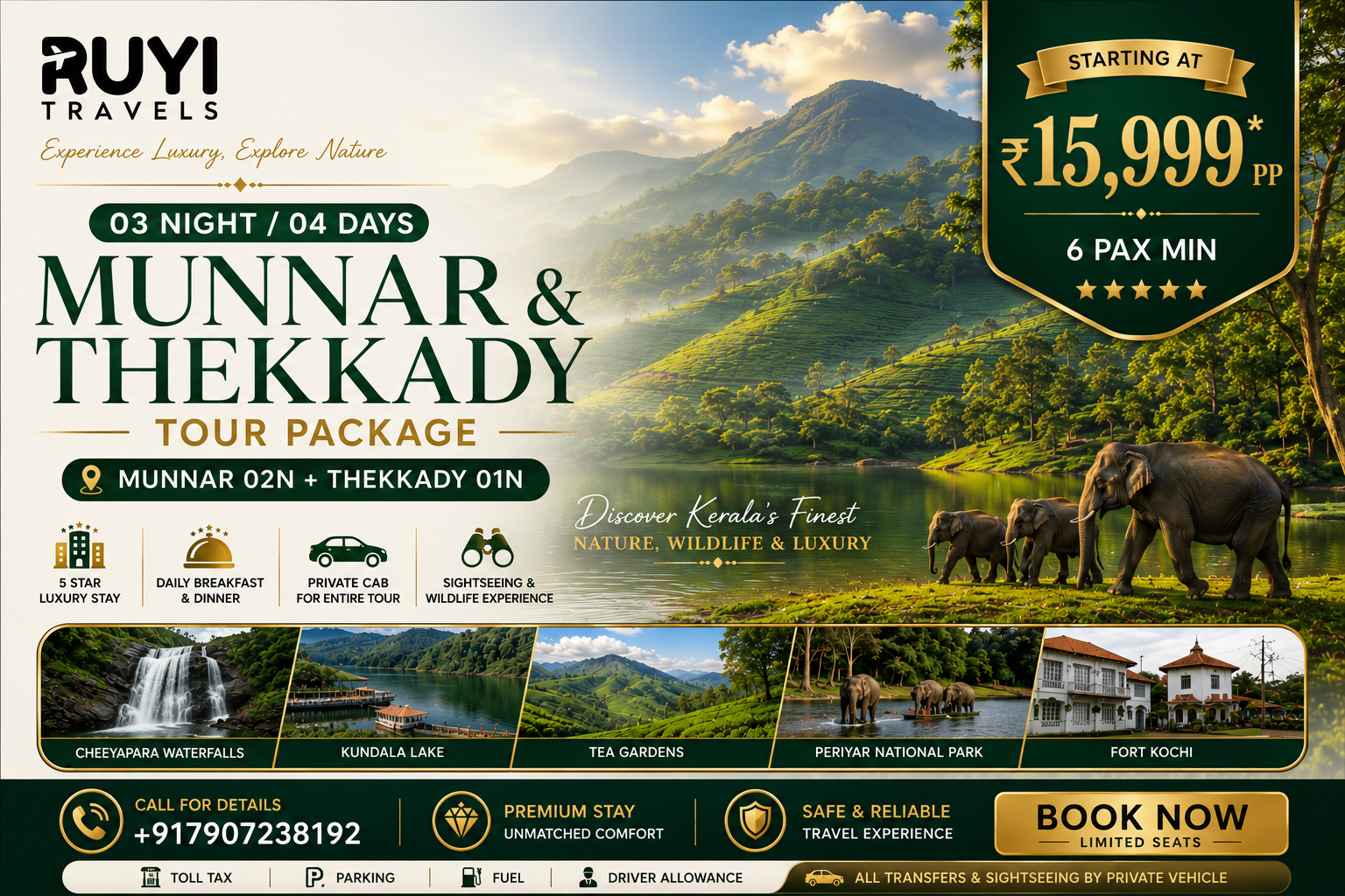 03 NIGHT / 04 DAYS MUNNAR & THEKKADY TOUR PACKAGE 6 pax min ) 