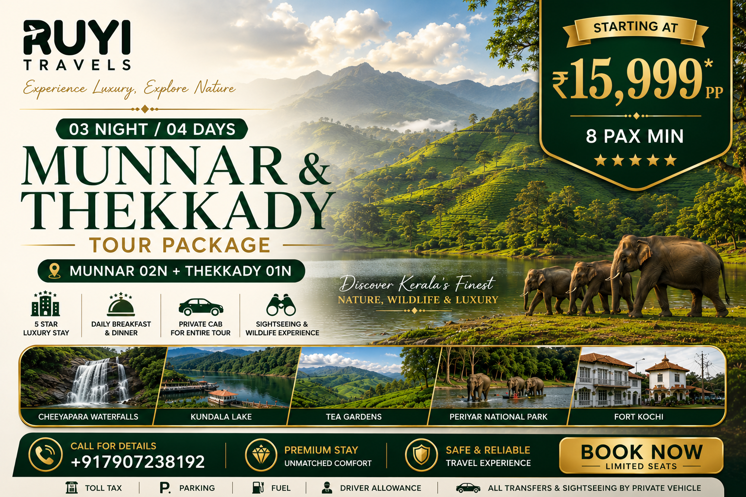 03 NIGHT / 04 DAYS MUNNAR & THEKKADY TOUR PACKAGE ( 8 pax min ) 