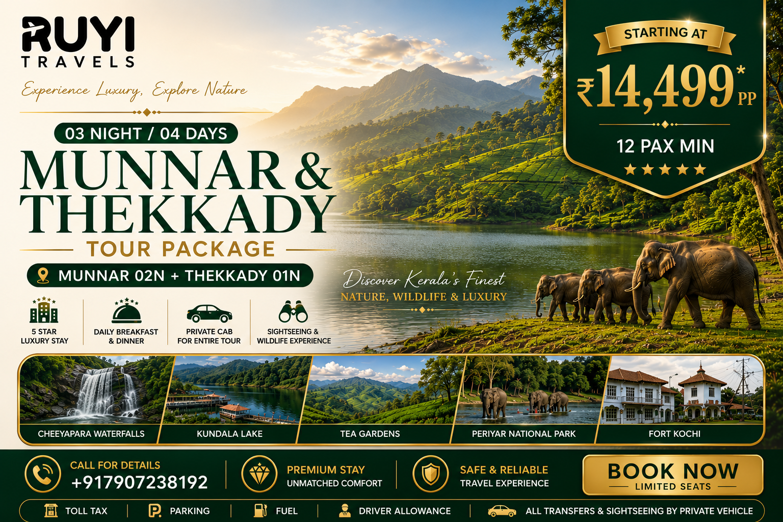 03 NIGHT / 04 DAYS MUNNAR & THEKKADY TOUR PACKAGE ( 12 pax min ) 