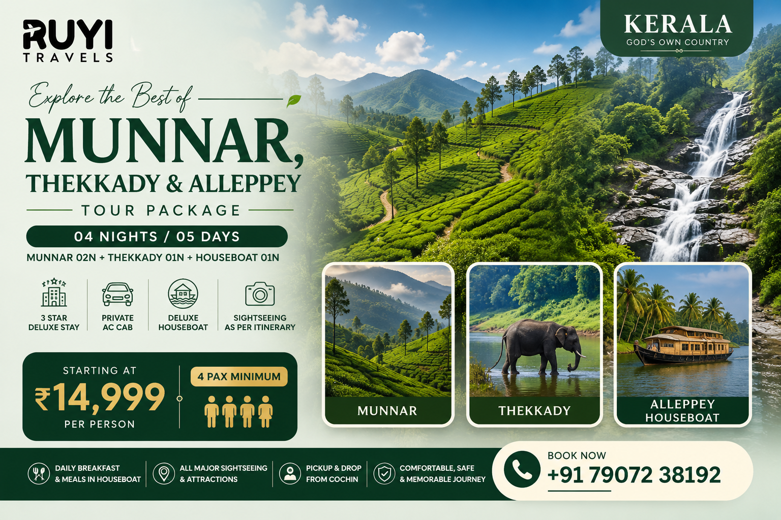 04  NIGHT / 05 DAYS MUNNAR, THEKKADY & ALLEPPEY TOUR PACKAGE ( 2 pax min ) 