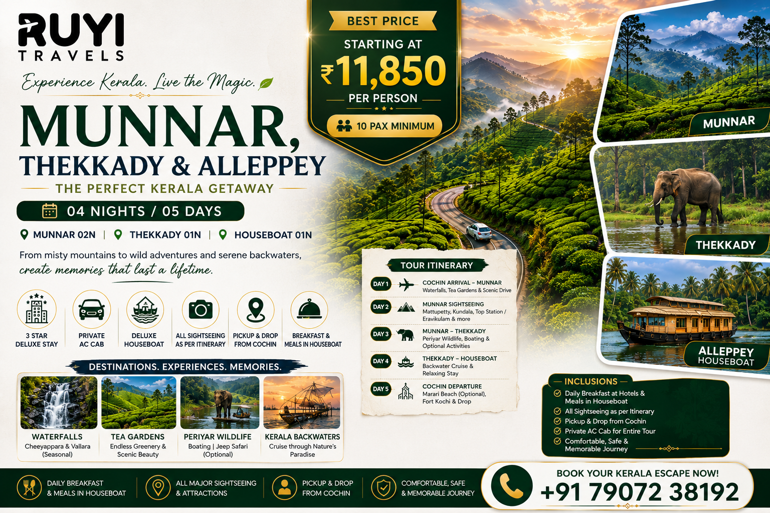  04  NIGHT / 05 DAYS MUNNAR, THEKKADY & ALLEPPEY TOUR PACKAGE (10 pax min ) 