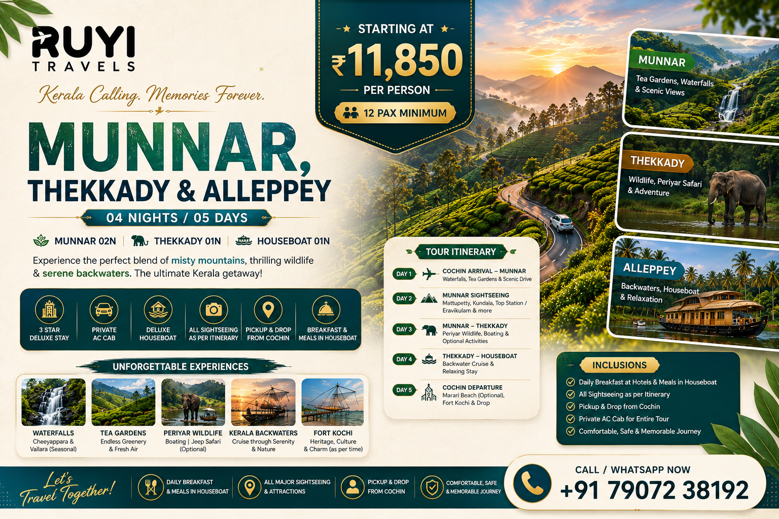 04  NIGHT / 05 DAYS MUNNAR, THEKKADY & ALLEPPEY TOUR PACKAGE ( 12 pax min ) 