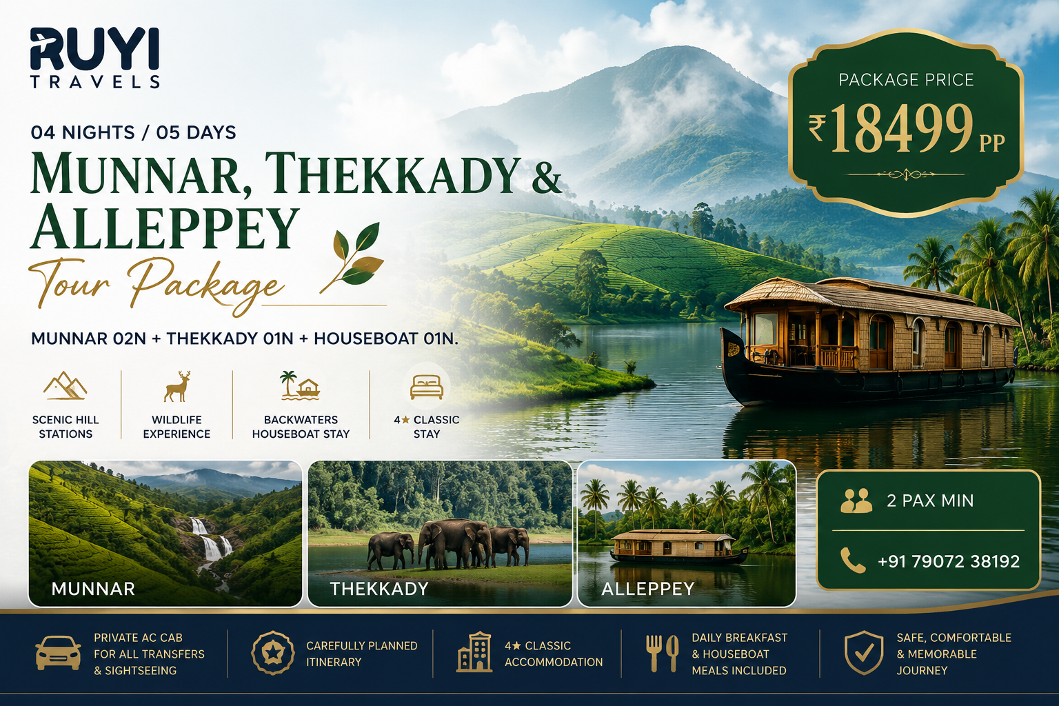 04 NIGHT / 05 DAYS MUNNAR, THEKKADY & ALLEPPEY TOUR PACKAGE ( 2 pax min ) 