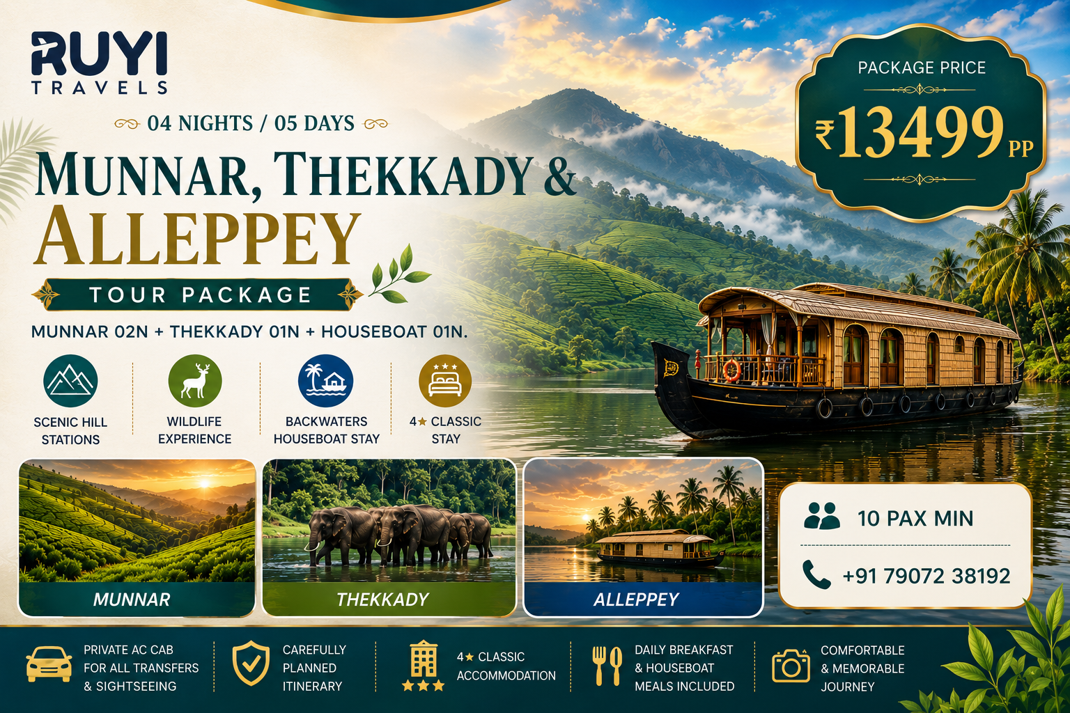 04 NIGHT / 05 DAYS MUNNAR, THEKKADY & ALLEPPEY TOUR PACKAGE ( 10 pax min )