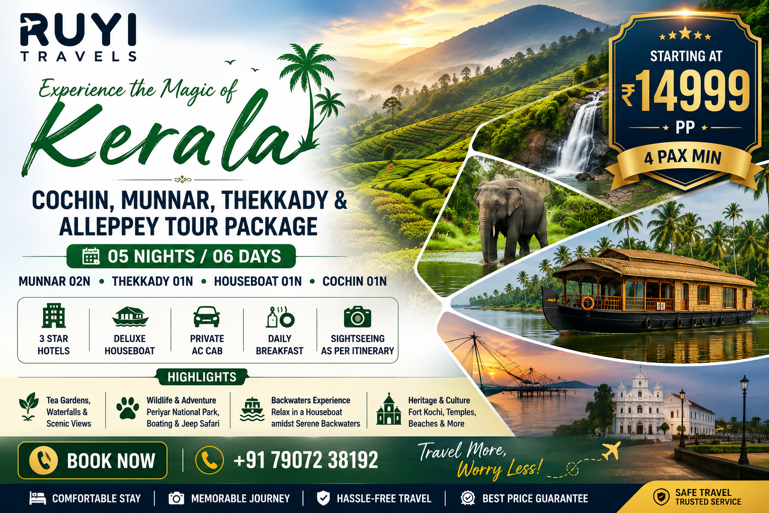 05 NIGHT / 06 DAYS COCHIN, MUNNAR, THEKKADY & ALLEPPEY TOUR PACKAGE ( 6 pax min ) 