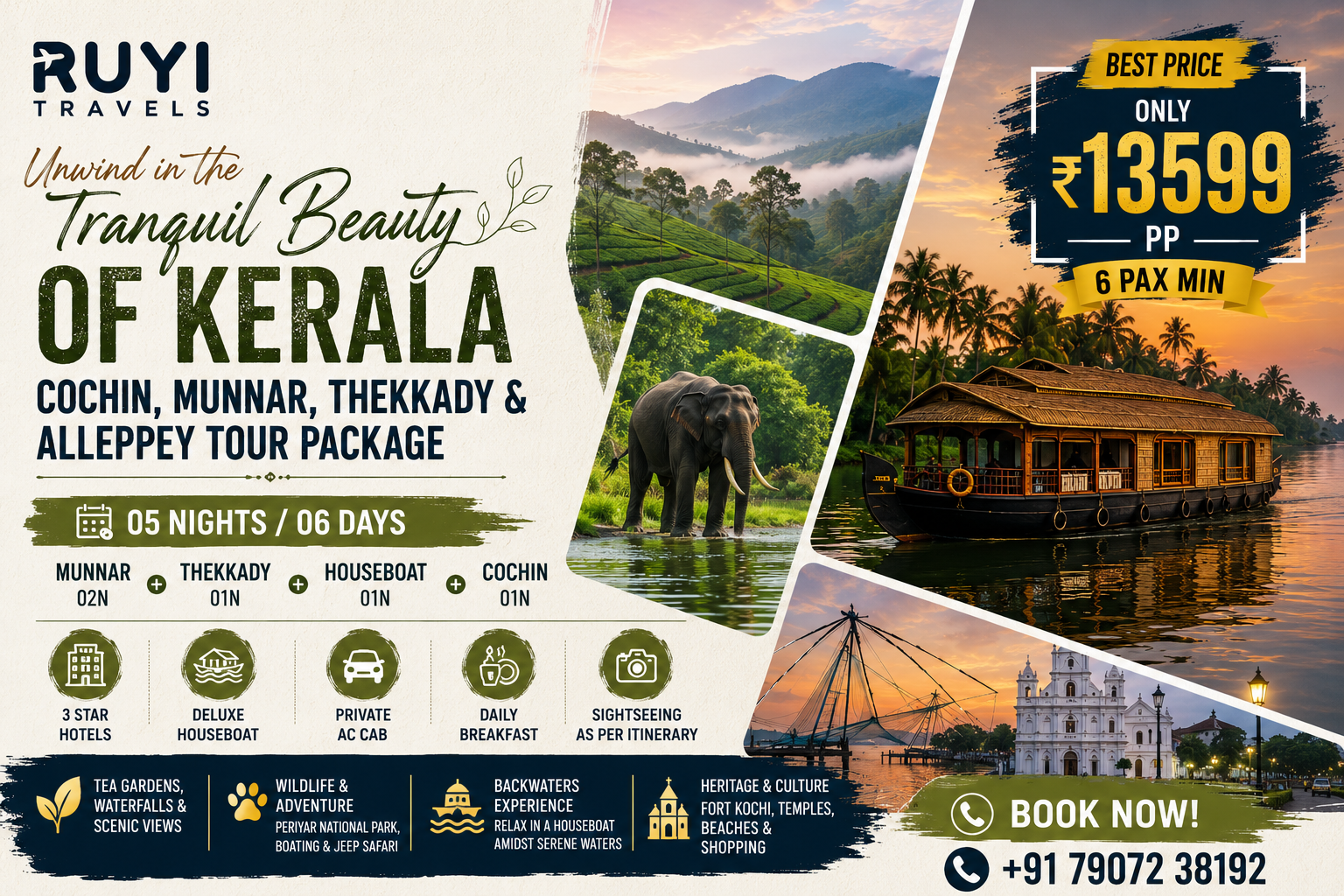 05 NIGHT / 06 DAYS COCHIN, MUNNAR, THEKKADY & ALLEPPEY TOUR PACKAGE ( 6 pax min ) 