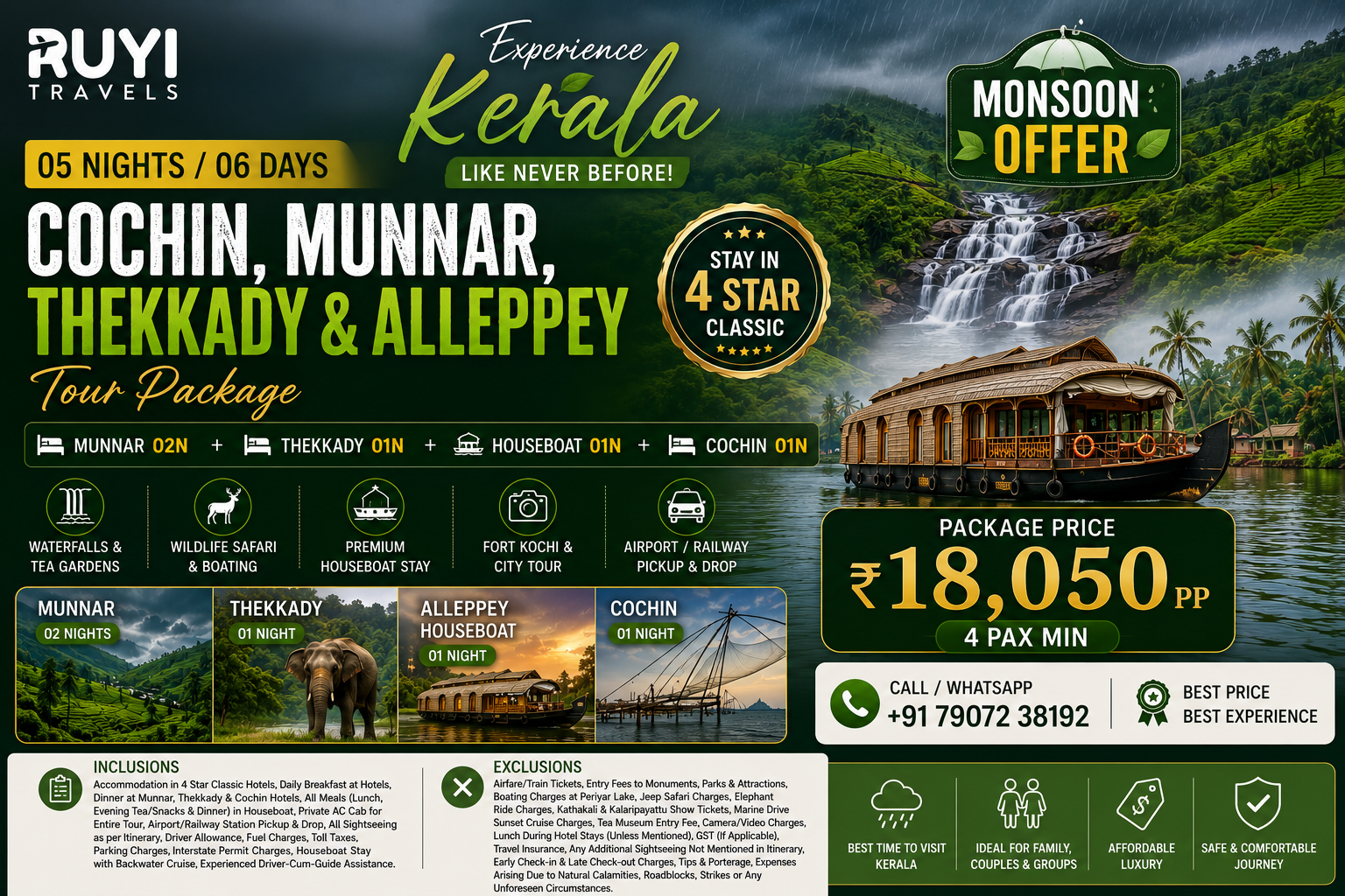 05 NIGHT / 06 DAYS COCHIN, MUNNAR, THEKKADY & ALLEPPEY TOUR PACKAGE (4 pax min ) 