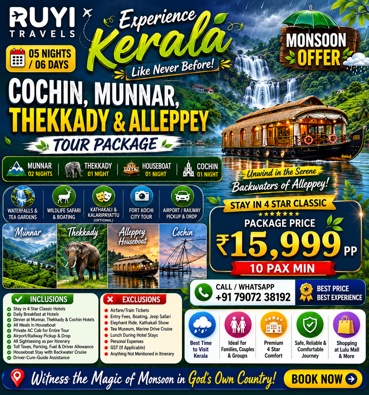 05 NIGHT / 06 DAYS COCHIN, MUNNAR, THEKKADY & ALLEPPEY TOUR PACKAGE (10 pax min ) 