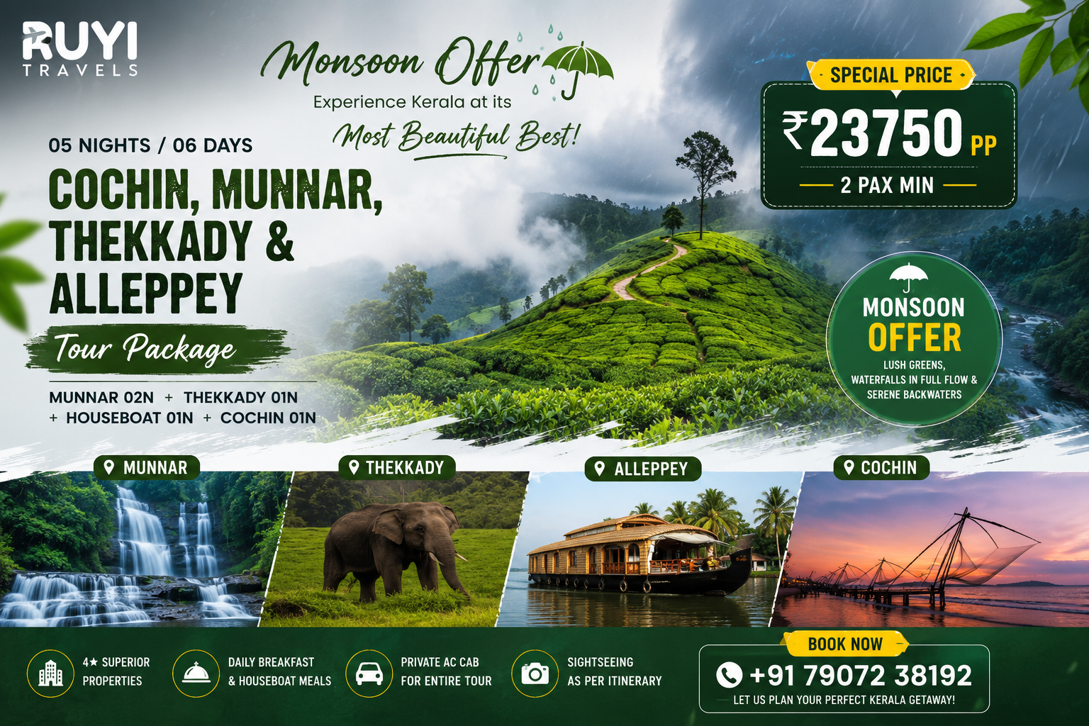 05 NIGHT / 06 DAYS COCHIN, MUNNAR, THEKKADY & ALLEPPEY TOUR PACKAGE ( 2 pax min ) 