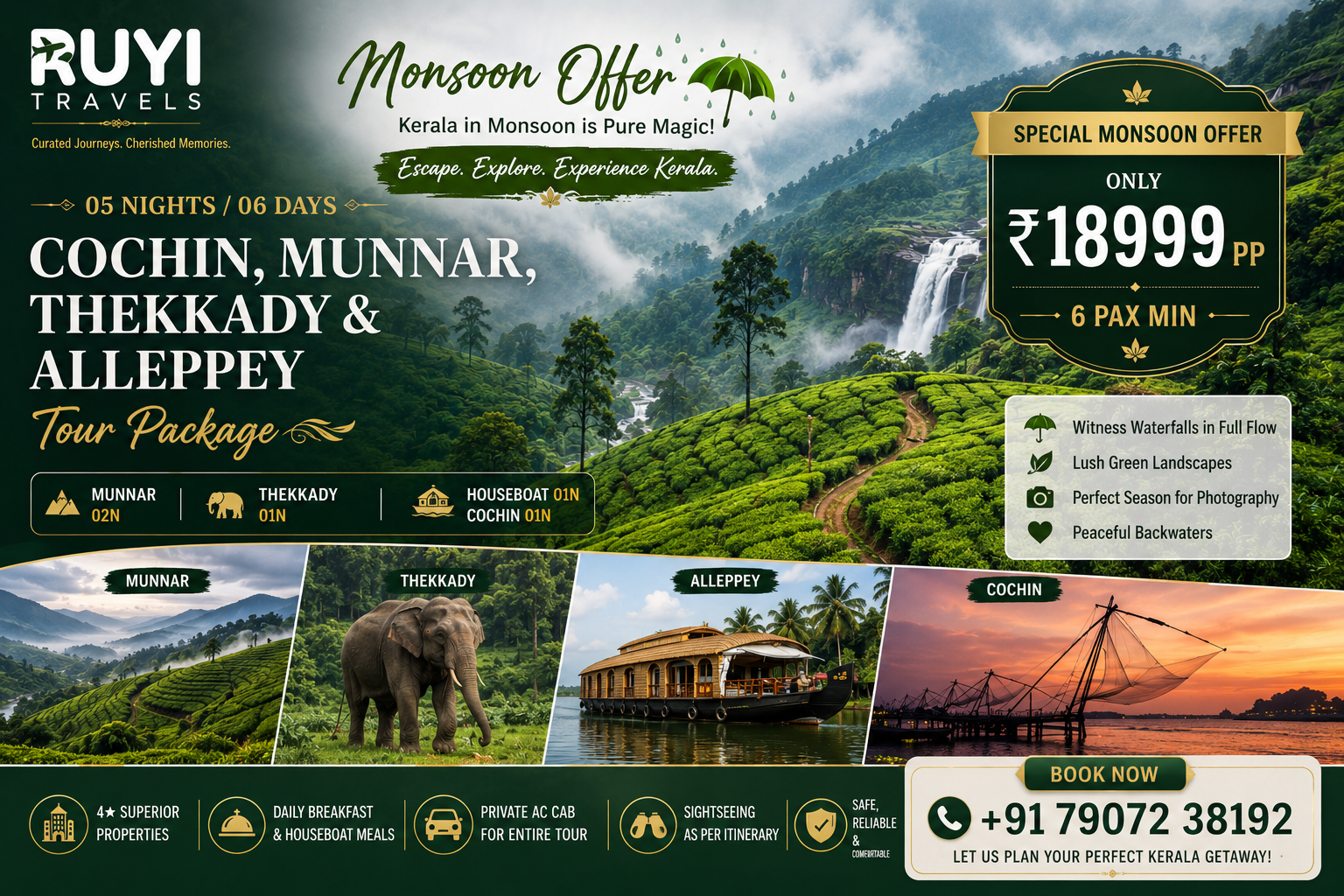 05 NIGHT / 06 DAYS COCHIN, MUNNAR, THEKKADY & ALLEPPEY TOUR PACKAGE ( 6 pax min ) 