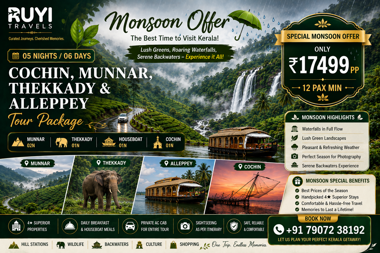 05 NIGHT / 06 DAYS COCHIN, MUNNAR, THEKKADY & ALLEPPEY TOUR PACKAGE ( 12 pax min ) 