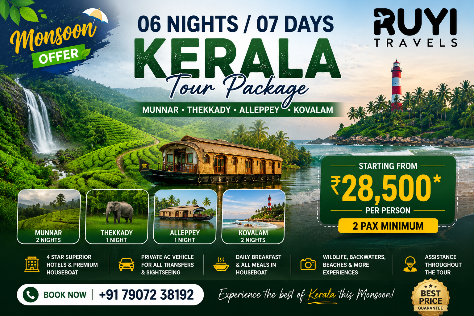 06 NIGHT / 07 DAYS MUNNAR, THEKKADY, ALLEPPEY & KOVALAM TOUR PACKAGE (2 pax min)