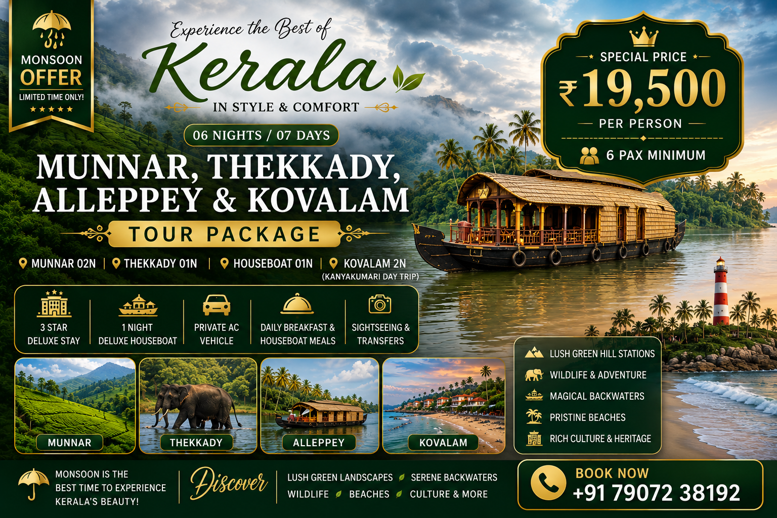 06 NIGHT / 07 DAYS MUNNAR, THEKKADY, ALLEPPEY & KOVALAM TOUR PACKAGE(6 pax min) 