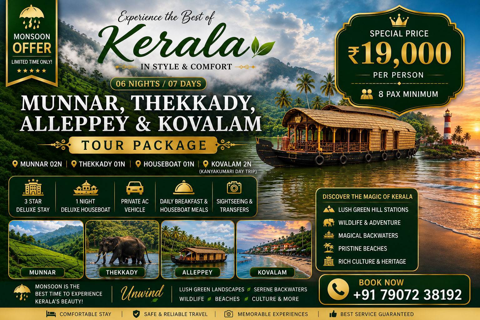 06 NIGHT / 07 DAYS MUNNAR, THEKKADY, ALLEPPEY & KOVALAM TOUR PACKAGE(8 pax min) 