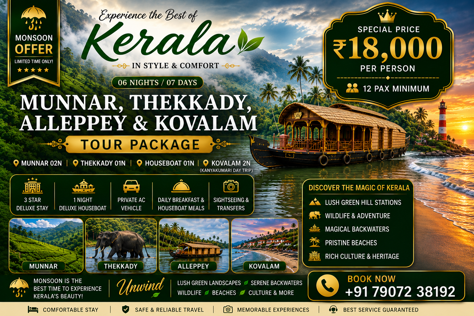 06 NIGHT / 07 DAYS MUNNAR, THEKKADY, ALLEPPEY & KOVALAM TOUR PACKAGE(12 pax min) 