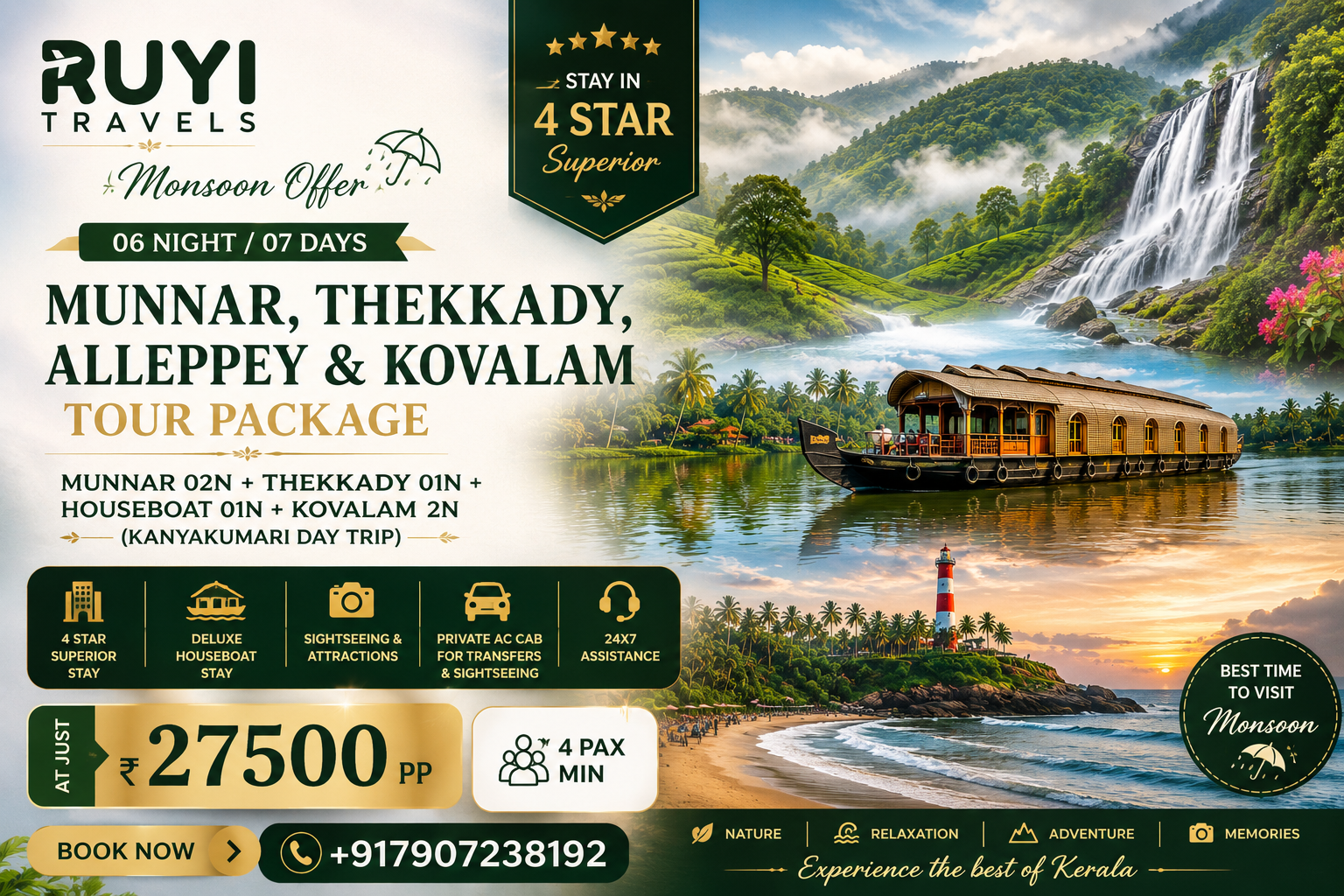 06 NIGHT / 07 DAYS MUNNAR, THEKKADY, ALLEPPEY & KOVALAM TOUR PACKAGE(4 pax min ) 