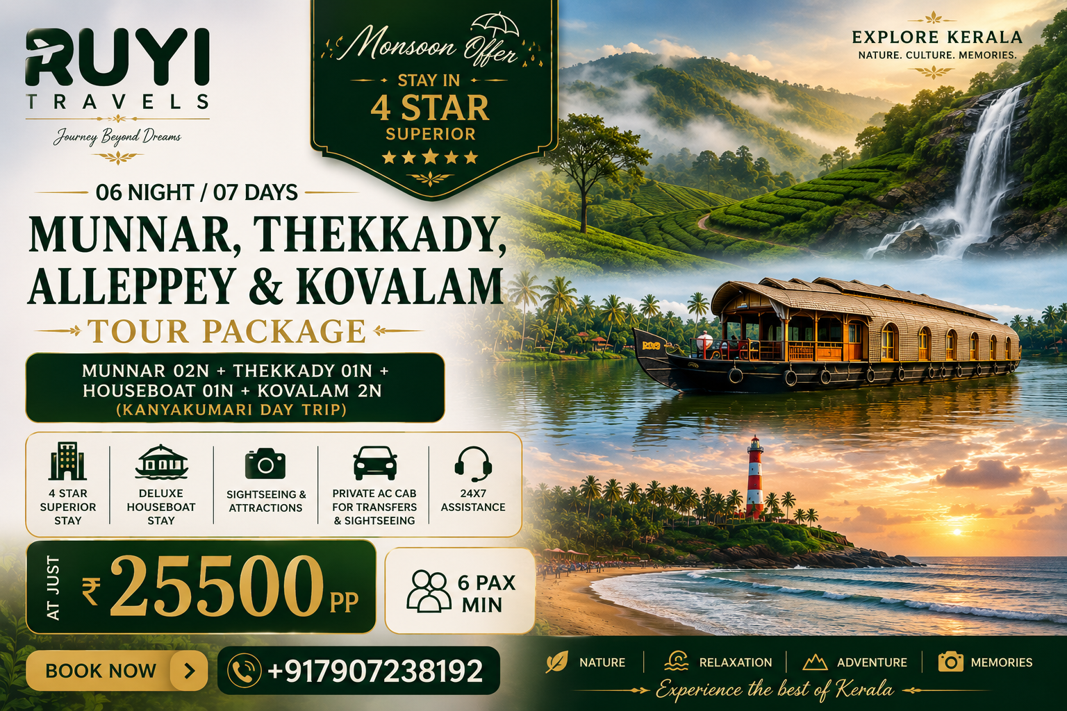06 NIGHT / 07 DAYS MUNNAR, THEKKADY, ALLEPPEY & KOVALAM TOUR PACKAGE(6 pax min) 