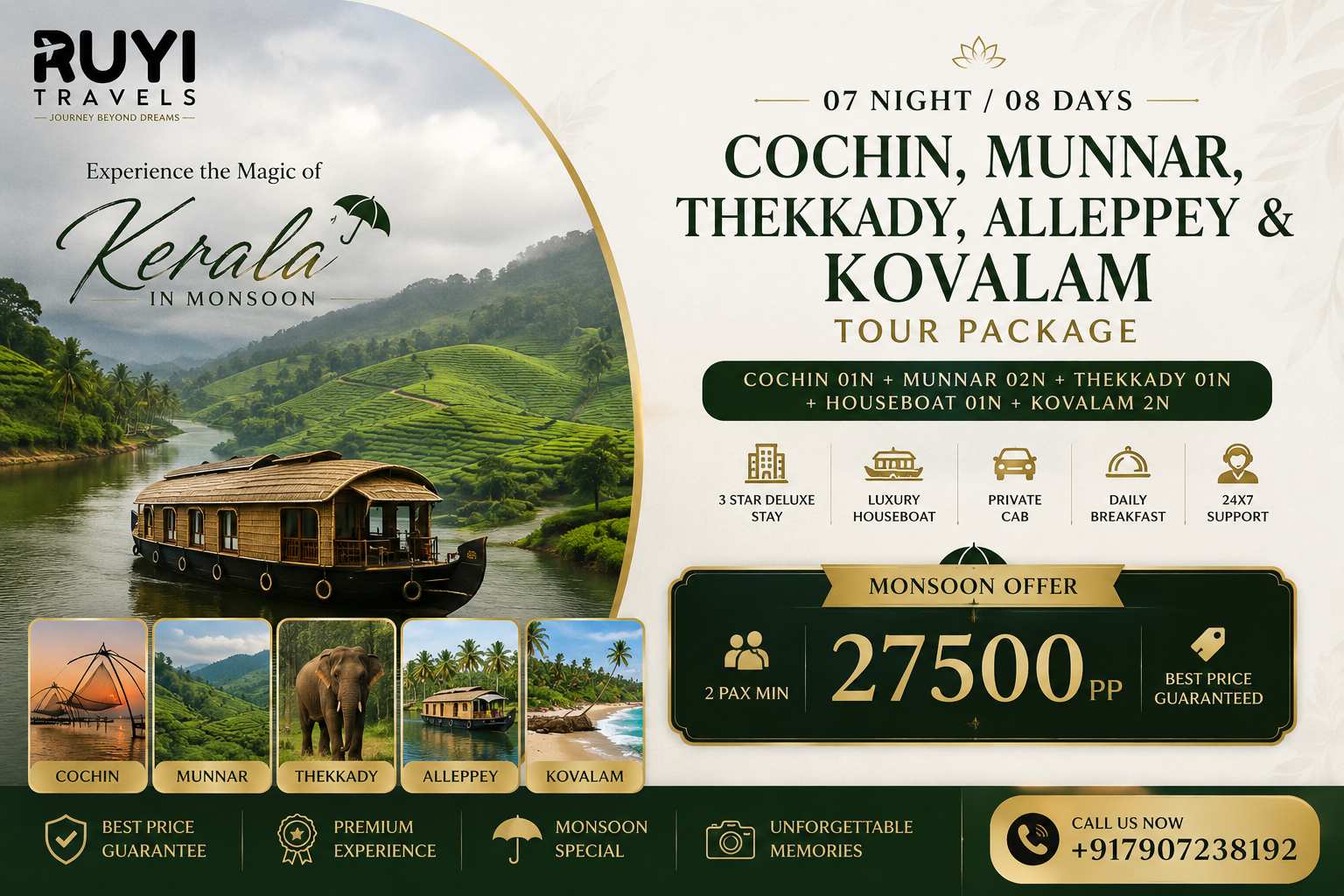 07 NIGHT / 08 DAYS COCHIN, MUNNAR, THEKKADY, ALLEPPEY & KOVALAM TOUR PACKAGE(2 pax min ) 