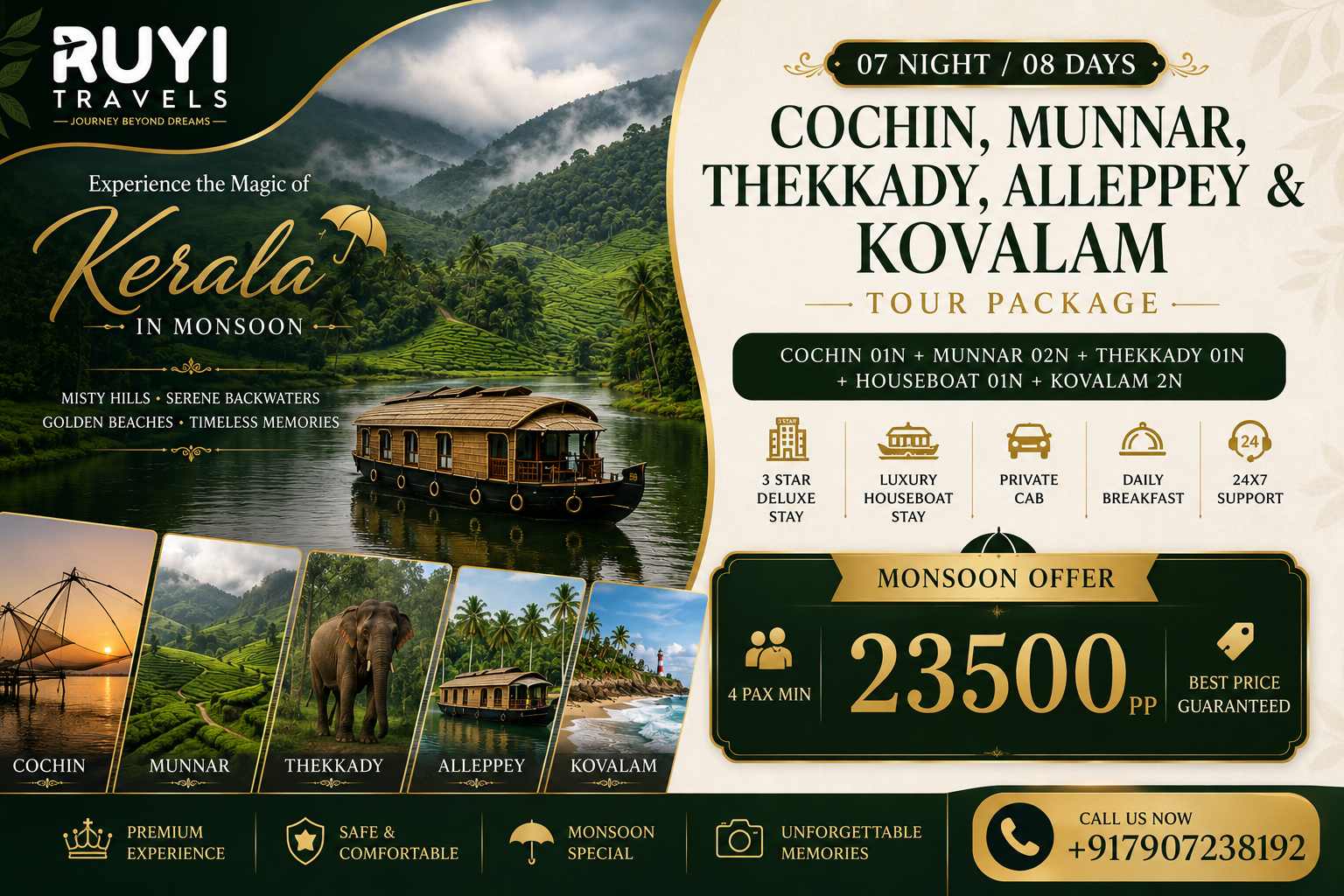 07 NIGHT / 08 DAYS COCHIN, MUNNAR, THEKKADY, ALLEPPEY & KOVALAM TOUR PACKAGE(4 pax min ) 