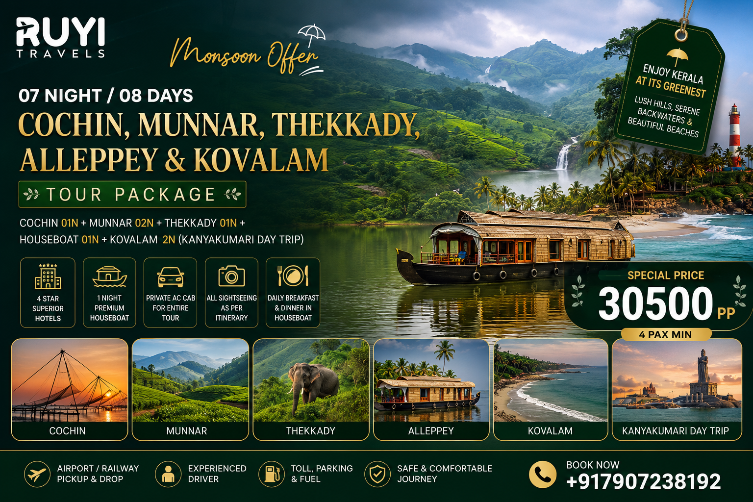 07 NIGHT / 08 DAYS COCHIN, MUNNAR, THEKKADY, ALLEPPEY & KOVALAM TOUR PACKAGE(4 pax min) 