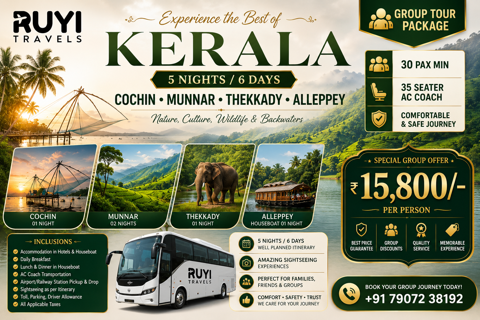 05 NIGHT / 06 DAYS COCHIN, MUNNAR, THEKKADY, ALLEPPEY TOUR PACKAGE(30 pax min , group tour package) 