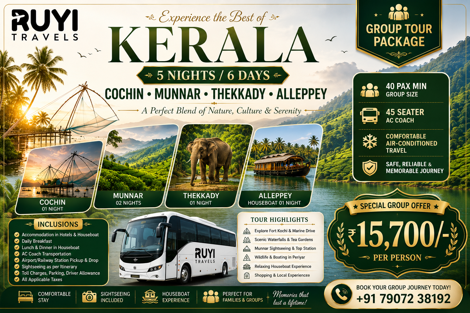05 NIGHT / 06 DAYS COCHIN, MUNNAR, THEKKADY, ALLEPPEY TOUR PACKAGE(40 pax min , group tour package) 