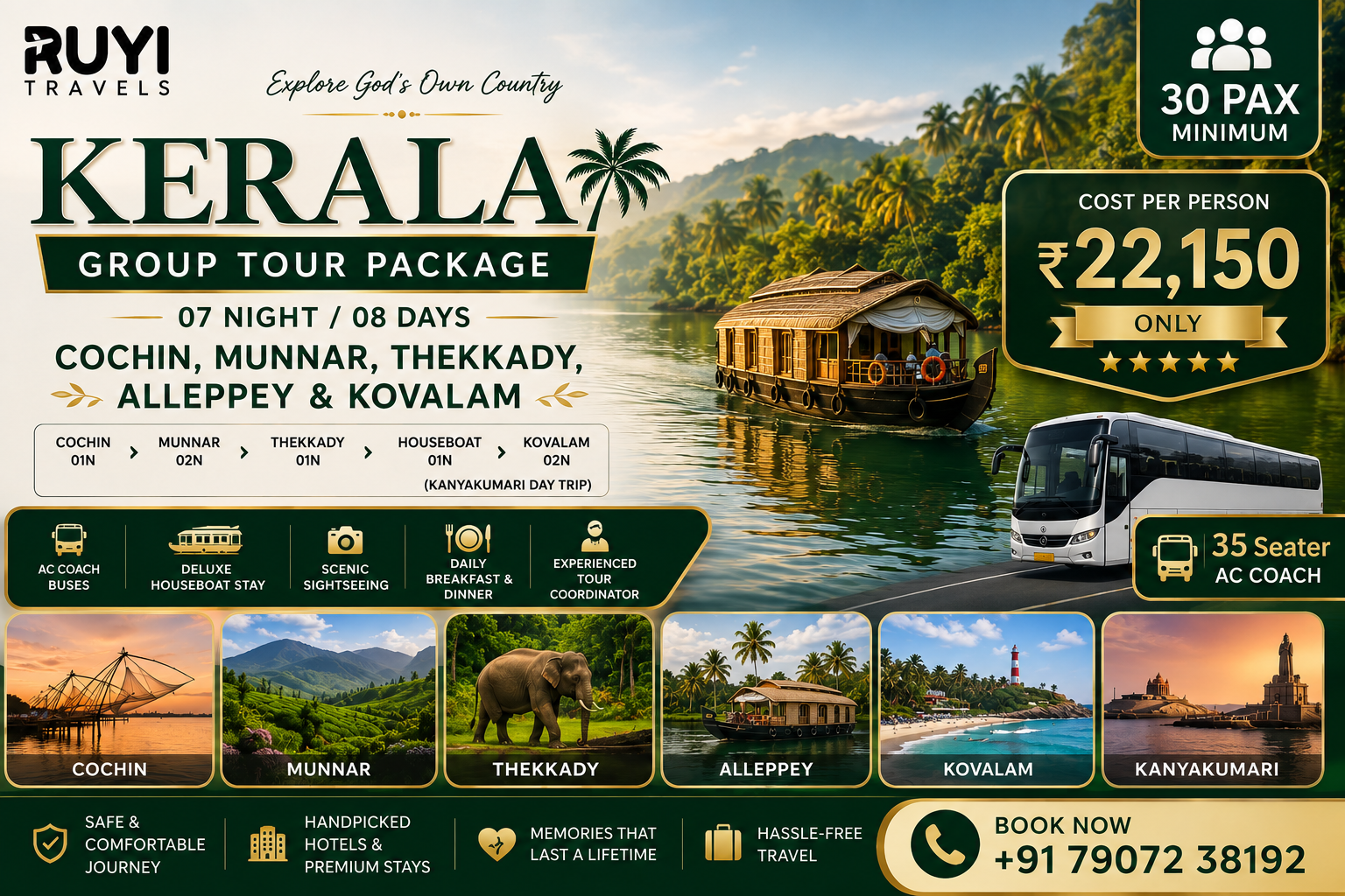 07 NIGHT / 08 DAYS COCHIN, MUNNAR, THEKKADY, ALLEPPEY & KOVALAM TOUR PACKAGE (30 pax min) group tour package 