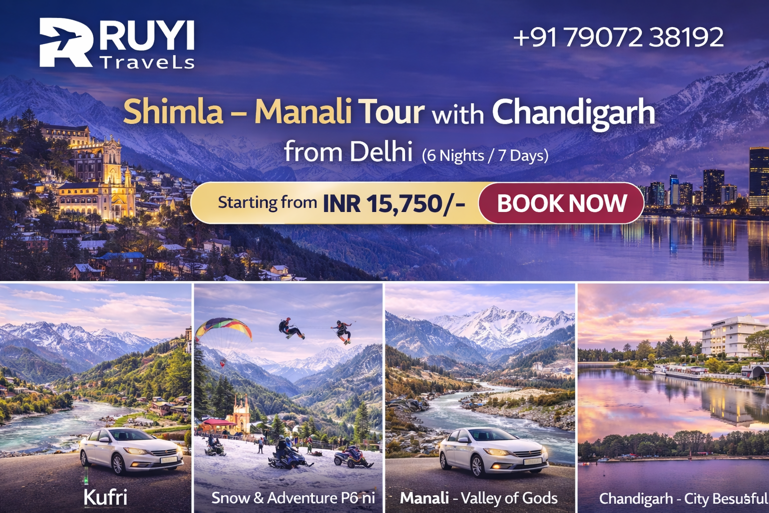Shimla – Manali Tour with Chandigarh from Delhi (6 Nights / 7 Days)